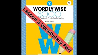 Wordly Wise 4  Lesson 3 단어파트 해설 [upl. by Bove]