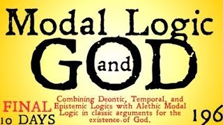 Modal Logics and God [upl. by Marmawke]