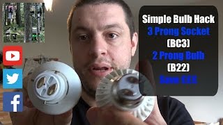 Bulb Hack  3 Prong socket 2 prong bulb  Save Money £££  B22 to BC3 [upl. by Maximilien]