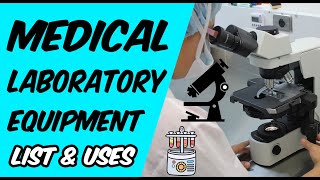 Medical Laboratory Equipment and Their Uses  Medical Laboratory Science  Lab Equipment [upl. by Nylikcaj]