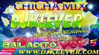 MUSICA NACIONAL ECUATORIANA CHICHA MIX 2019 Vol 5 DjKlever [upl. by Gleeson]