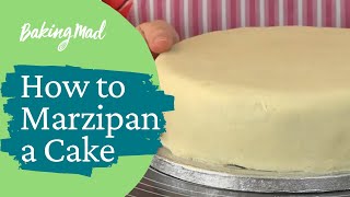 How to Marzipan a Cake  Baking Mad [upl. by O'Grady]