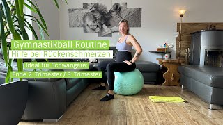 Gymnastikball Routine ⎮ Hilfe bei Rückenschmerzen ⎮ Schwangerschaftsvideo [upl. by Red]