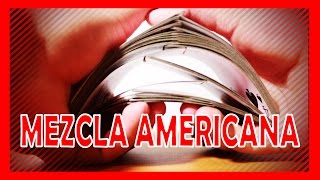 Cómo barajar cartas  MEZCLA AMERICANA [upl. by Emerej]