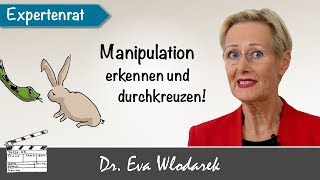 Manipulationstechniken – Wie Sie sich erfolgreich dagegen wehren [upl. by Einnij]