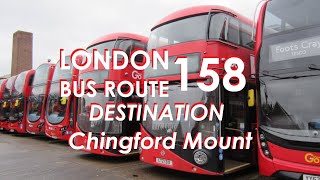 LONDON BUS ROUTE 158 Towards Chingford Mount [upl. by Storz355]