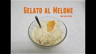 Gelato al Melone con gelatiera fatta da Martina [upl. by Duahsar]