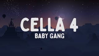 Baby Gang  Cella 4 TestoLyrics [upl. by Refeinnej]