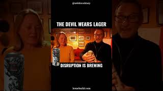 The Devil Wears Lager Beer Review Disruption Is Brewing [upl. by Ataymik]