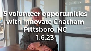 5 volunteer opportunities with Innovate Chatham  1623 [upl. by Amoeji330]