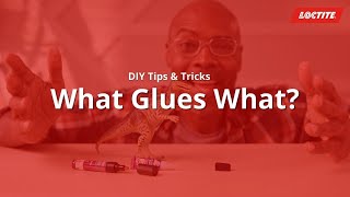 What Glue to Use  Loctite DIY Tips ampTricks [upl. by Jarita]