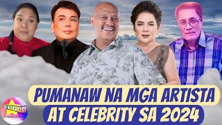 Pumanaw na mga Artista at Celebrity sa 2024 [upl. by Fair]