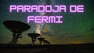 La paradoja de Fermi es terrorífica [upl. by Kcirrad]