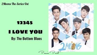 12345 I Love You  Bottom Blues 2Moons the Series Ost Rom lyrics [upl. by Assi202]