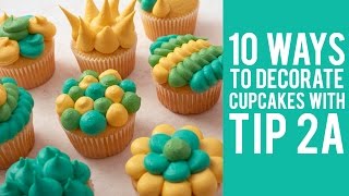 How to Decorate Cupcakes with Tip 2A – 10 ways [upl. by Seuqramed]