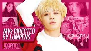 10 Kpop MVs Directed by Lumpens [upl. by Starinsky]