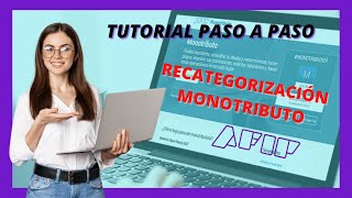 🔥 Como hacer la RECATEGORIZACIÓN de Monotributo 2024 ✅Tutorial paso a paso✅ [upl. by Atinrehs]