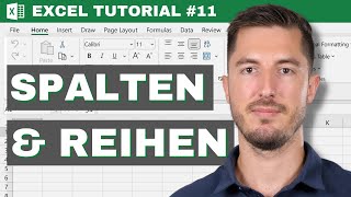 Spalten und Reihen in Microsoft Excel einfügen und löschen  Excel Tutorial 11 [upl. by Akkim30]