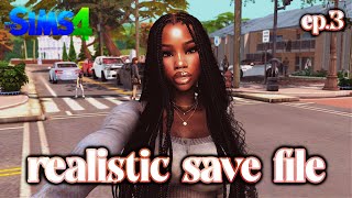 CREATING A REALISTIC SAVE FILE 🏠 ♥ EP 3 • THE SIMS 4 [upl. by Hamish62]