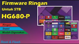 Cara Flash STB Hg680P Fiberhome  Firmware Sangat Ringan dan mudah digunakan [upl. by Tam]