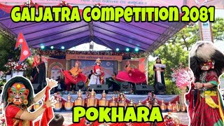 👹GAIJATRA COMPETITION 2081  POKHARA NAYABAZAR ❤️Newari culture ❤️ [upl. by Nediarb]