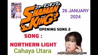 Shaman King Opening 2 Northern Light lyric sub [upl. by Anilecram]