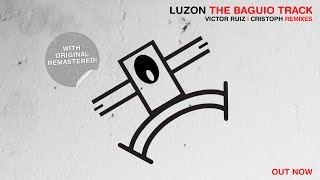 Luzon  The Baguio Track Cristoph Remix [upl. by Adnohsad]