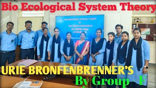 By Group  F  Bio Ecological System TheoryURIE BRONFENBRENNERS vivek lakra vlogs [upl. by Whitby]