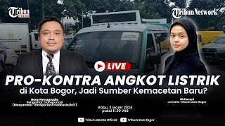 🔴 TRIBUN TALKS  ProKontra Angkot Listrik Di Kota Bogor Jadi Sumber Kemacetan Baru [upl. by Herwick]