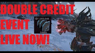 WARFRAME SURPRISE Double Credit Event Live NOW  Current Profit Taker Gear  Whispers In The Wall [upl. by Ajnot]