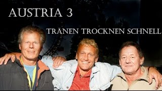 Austria 3  Tränen trocknen schnell Lyrics  Musik aus Österreich mit Text [upl. by Elisa]