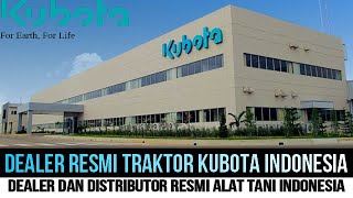 Dealer Resmi TRAKTOR KUBOTA Indonesia  Dealer Dan Distributor Resmi Alat Tani Indonesia [upl. by Leirbag]