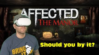 Affected The manor VR game review Shoud you by it REVIEW [upl. by Nevad]