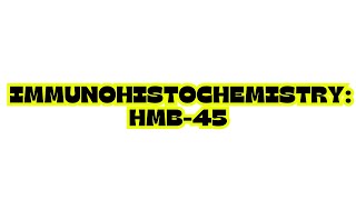 IMMUNOHISTOCHEMISTRY HMB45 [upl. by Keldah]