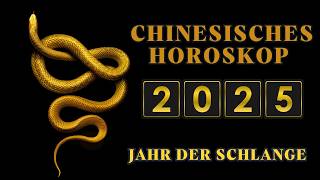 2025 Chinesisches Horoskop Das Jahr der grünen Schlange 3 wichtige Ereignisse [upl. by Neau]