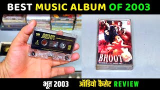 Music Hits Album of 2003  Bhoot Movie Audio Cassette Review  Music Salim–Sulaiman Amar Mohile [upl. by Florina]