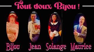 Tout doux Bijou [upl. by Tuddor472]