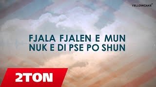 2TON  Ta fali jeten Official Video Lyrics 2016 [upl. by Ruttger984]