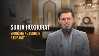 Shoqëria në fokusin e Kuranit  02 Surja Huxhurat  Bledar Haxhiu [upl. by Eustasius]