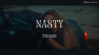 NASTY  TINASHE lyrics [upl. by Peri858]