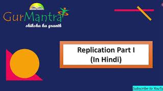 DNA REPLICATION  PART 1  MOLECULAR BIOLOGY  GATE XL  GURMANTRA [upl. by Coryden662]