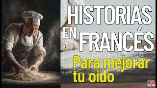 📚APRENDE FRANÉS DE MANERA ENTRETENIDA CON HISTORIAS CORTAS  📚 ESTUDIANTES NIVEL BÁSICO [upl. by Atener910]