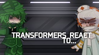 Transformers react toТрансформеры реагируют на [upl. by Aiekan]