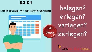 Learn German  Common Mistakes in German  erlegen belegen verlegen zerlegen  B2  C1 [upl. by Oliric]