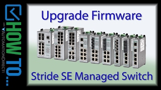 How To Update Firmware for Stride SE Series Managed Switch from AutomationDirect [upl. by Odraboel]