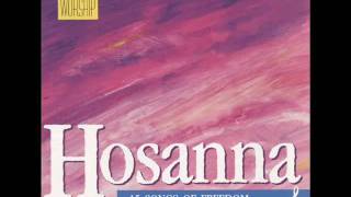 Maranatha Singers  HosannaCome Save Your People [upl. by Ahseia]