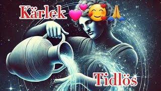 Vattumannen Aquarius ♒ Kärlek 💕🥰🙏 [upl. by Ibrab]