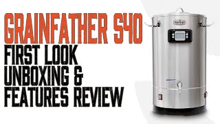 First look at the Grainfather S40  Unboxing amp Features Review [upl. by Kwan]