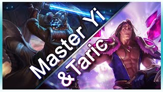 Master Yi X Taric Montage [upl. by Cattima]