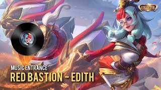 Background Music Edith Red Bastion Collector Skin Entrance [upl. by Jarrett]